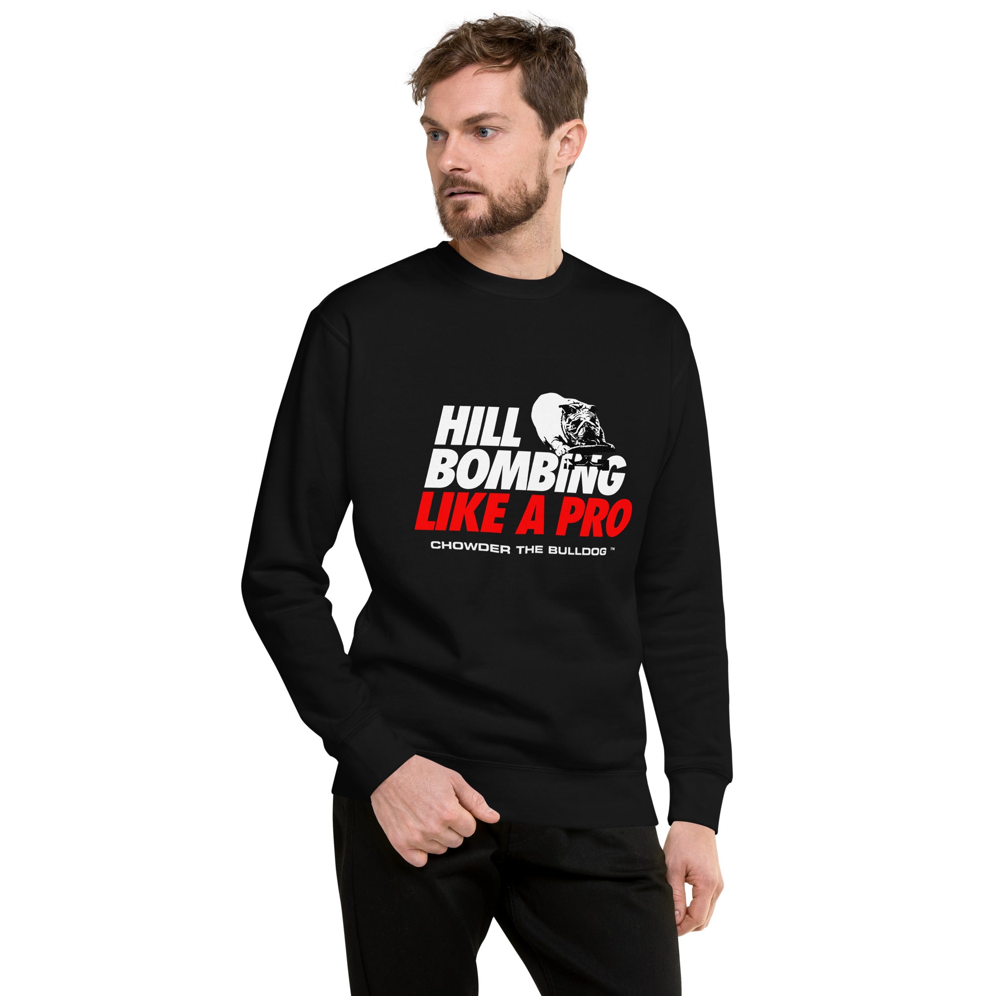 Hillbomber Like A Pro Unisex Premium Crew Sweatshirt