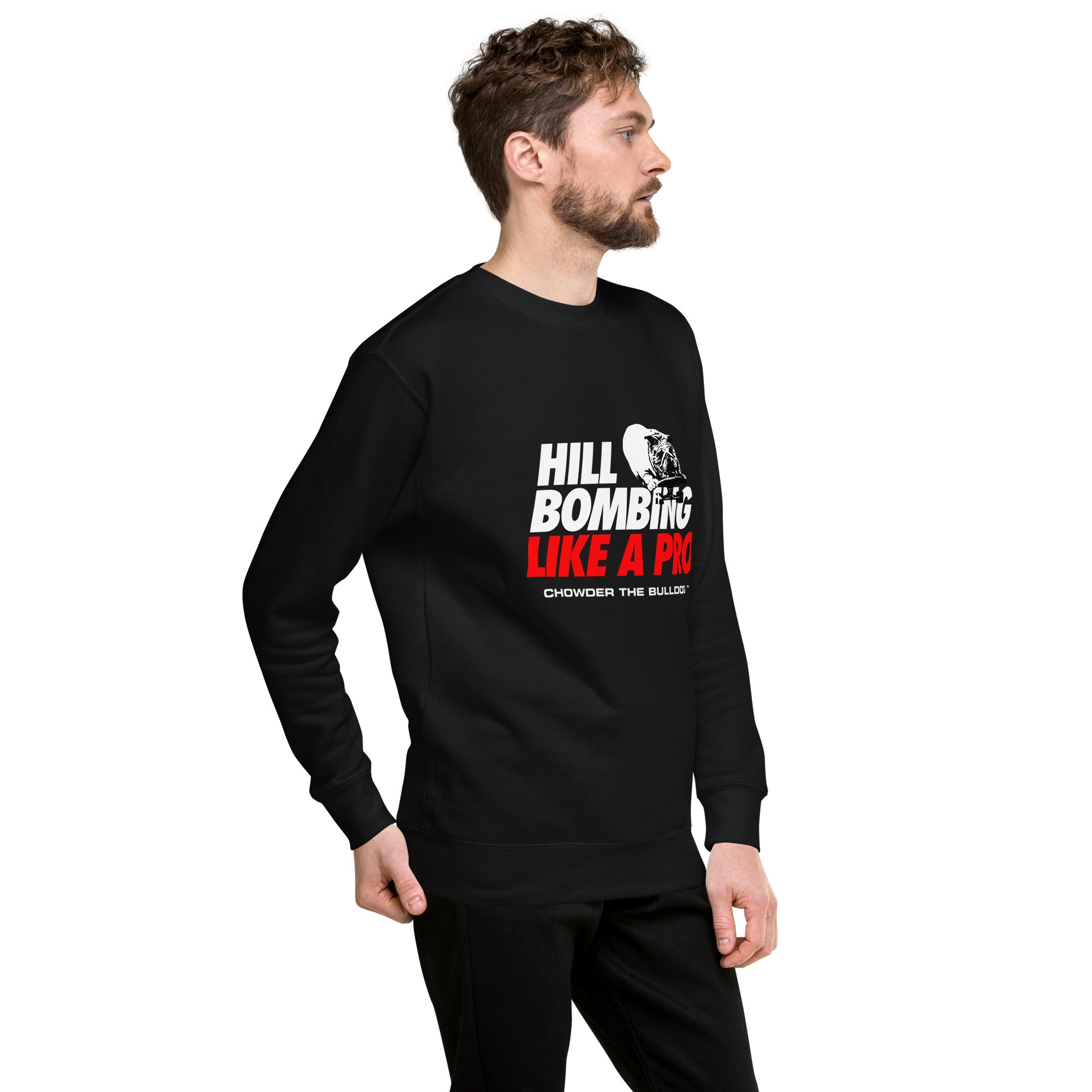 Hillbomber Like A Pro Unisex Premium Crew Sweatshirt